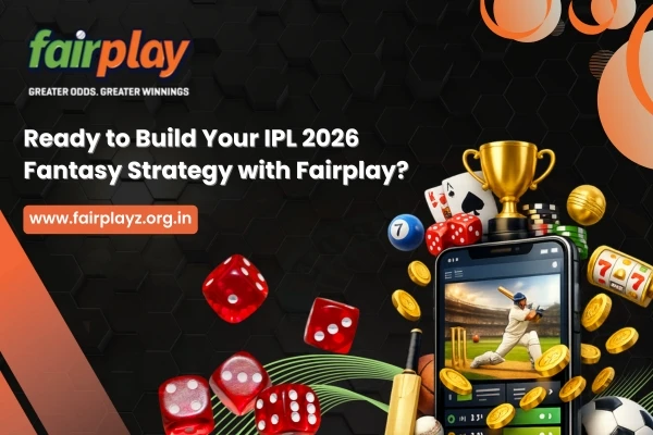 Ready to Build Your IPL 2026 Fantasy Strategy with Fairplay