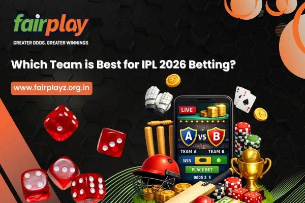 Which Team is Best for IPL 2026 Betting