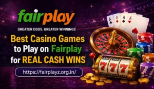 Read more about the article Top Casino Games to Play on Fairplay and Win Real Cash Rewards